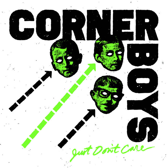 Corner Boys "Just Don't Care" 7"