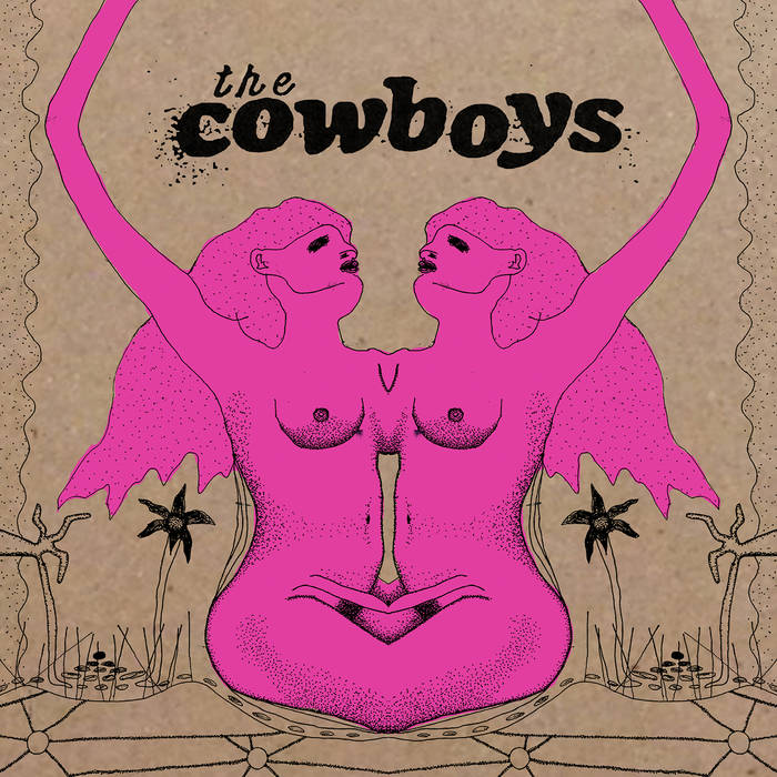 Cowboys , The "3rd LP" LP