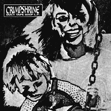 Crimpshrine "Duct Tape Soup" LP