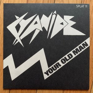 Cyanide "Your Old Man" 7"