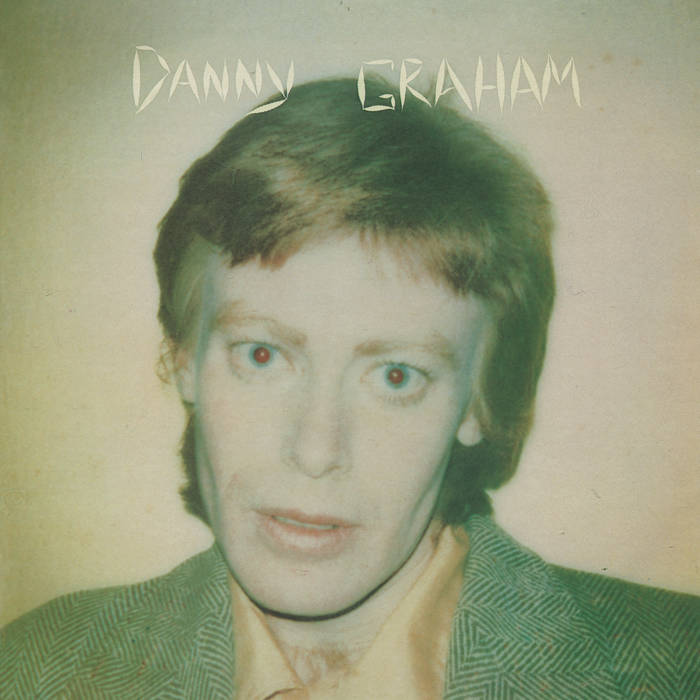 Danny Graham "S/T" LP