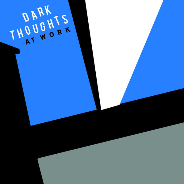 Dark Thoughts "At Work" LP
