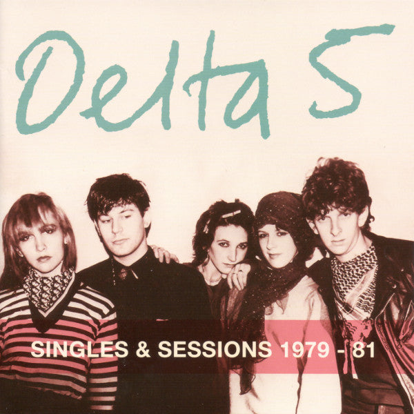 Delta 5 "Singles & Sessions 1979-81" CD
