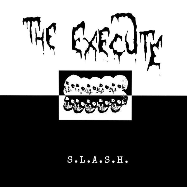 Execute "S.L.A.S.H." LP