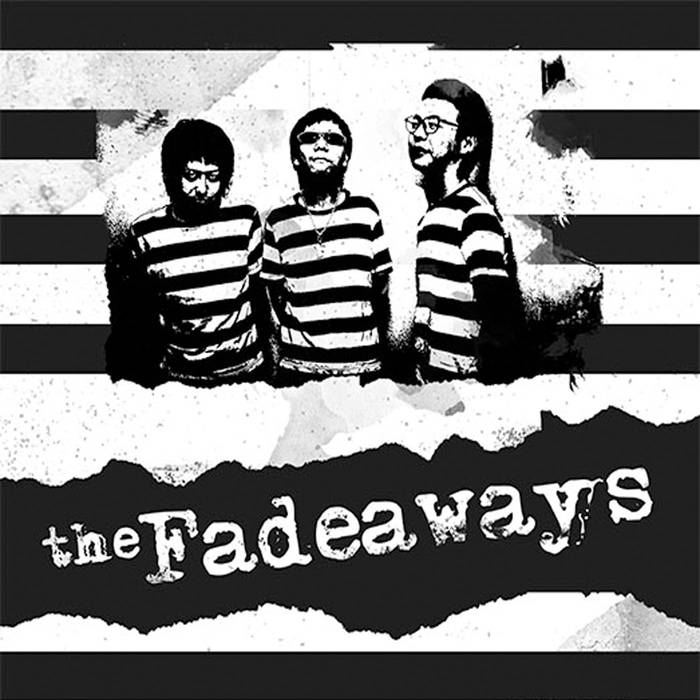 Fadeaways , The "Sick And Tired" 7"