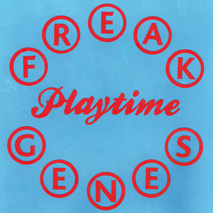 Freak Genes "Playtime" LP