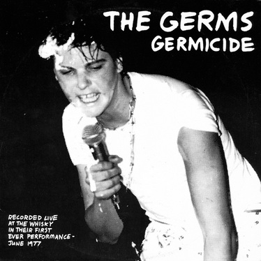 Germs , The "Germicide" LP