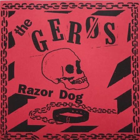 Geros , The "Razor Dog" 7"