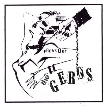 Geros , The "Freak Out" 7"