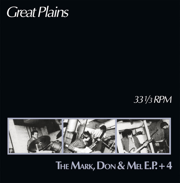 Great Plains "The Mark, Don & Mel E.P. +4" LP