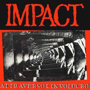 Impact "Attraverso L'Involucro" LP