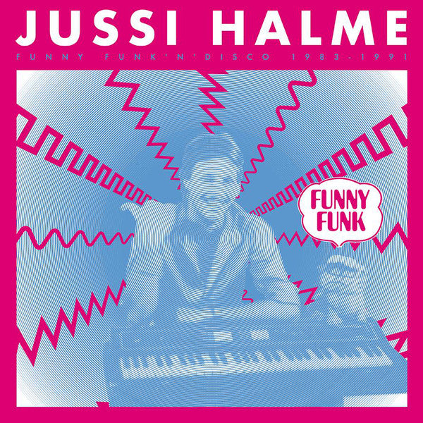 Jussi Halme "Funny Funk 'N' Disco 1983-1991" 2xLP