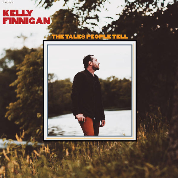 Kelly Finnigan "The Tales People Tell" LP