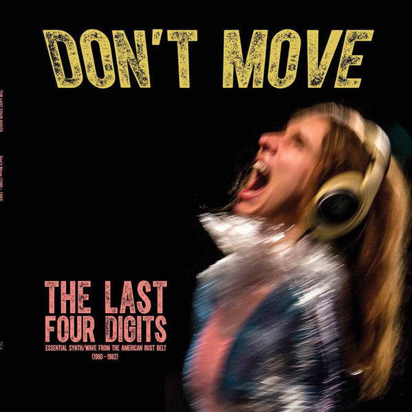 Last Four Digits , The "Don't Move" LP