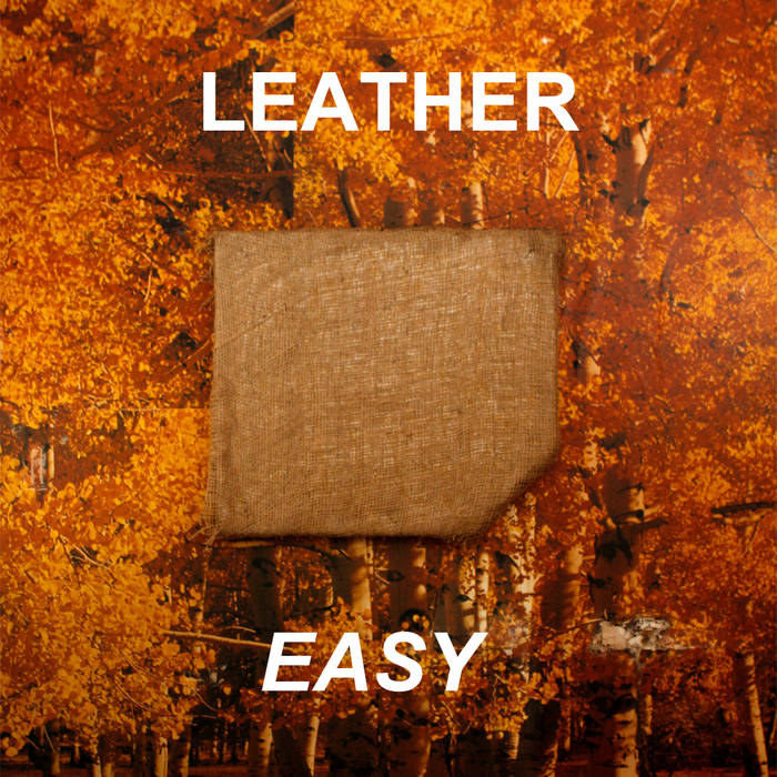 Leather "Easy" LP