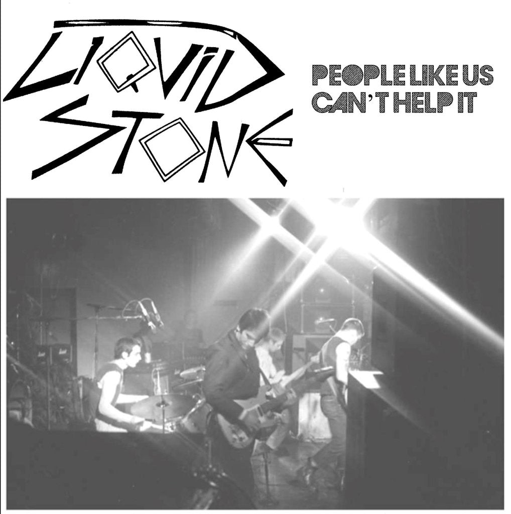 Liquid Stone "People Like Us" 7"