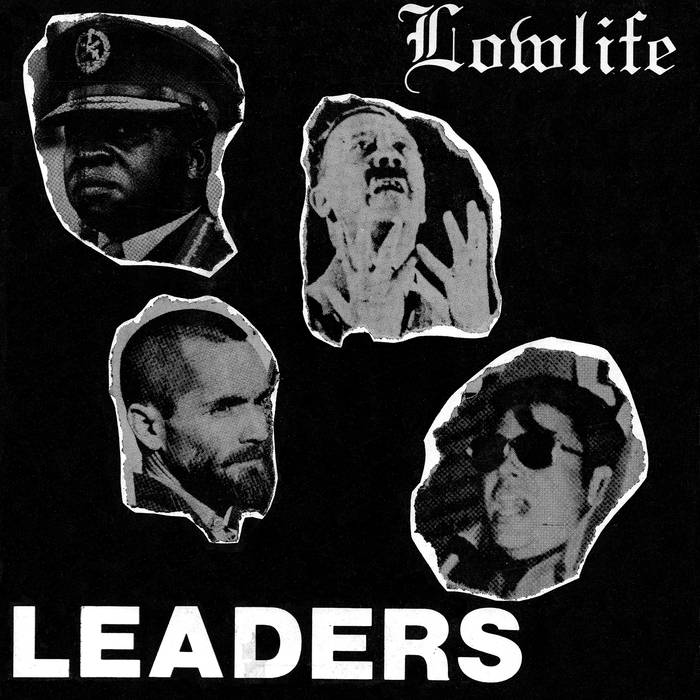 Lowlife "Leaders" 7"