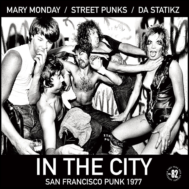 Mary Monday / Streetpunks / Da Statikz "In The City" LP