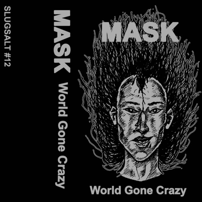 MASK "World Gone Crazy" Cassette