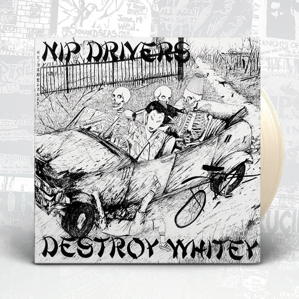 Nip Drivers "Destroy Whitey" Gatefold LP