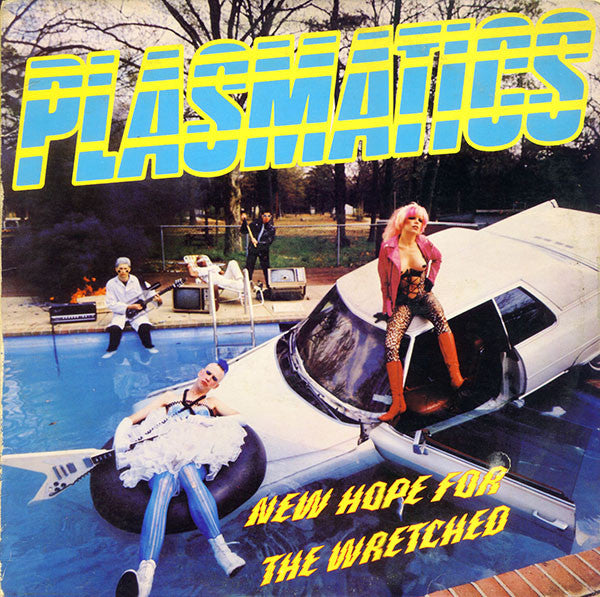 Plasmatics "New Hope For The Wretched" LP