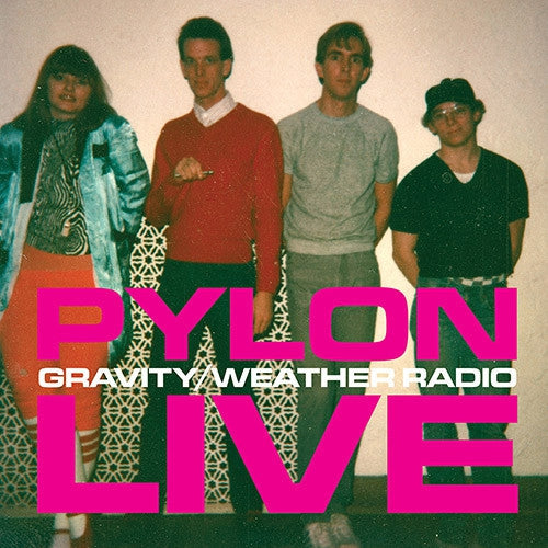 Pylon "Gravity / Weather Radio" 7"