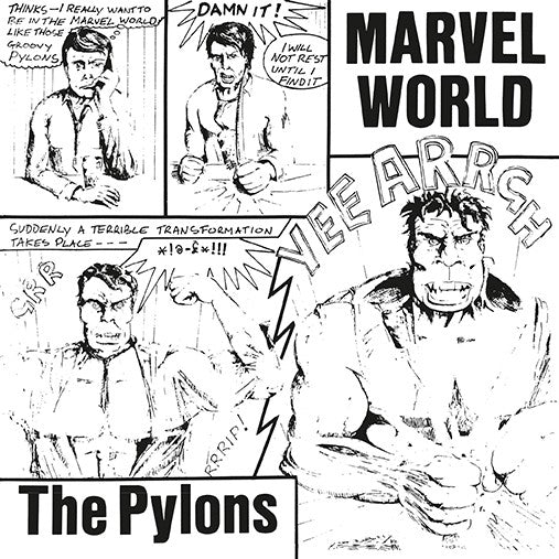 Pylons , The "Marvel World" 7"