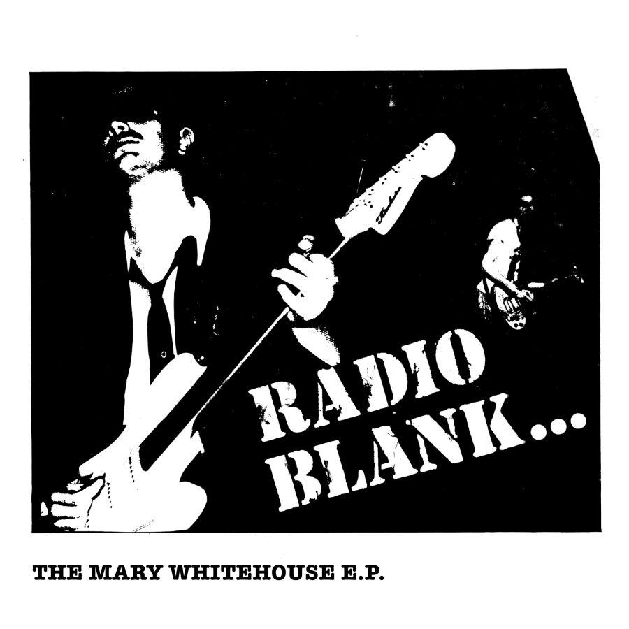 Radio Blank "Mary Whitehouse EP" 7"