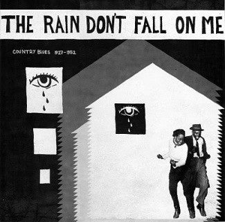 V/A "The Rain Don't Fall On Me" LP