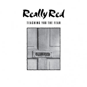 Really Red "Vol. 1 Teaching You The Fear" LP