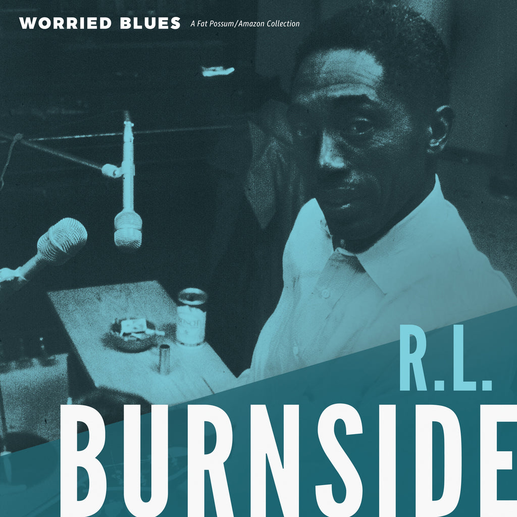 RL Burnside "Worried Blues" LP