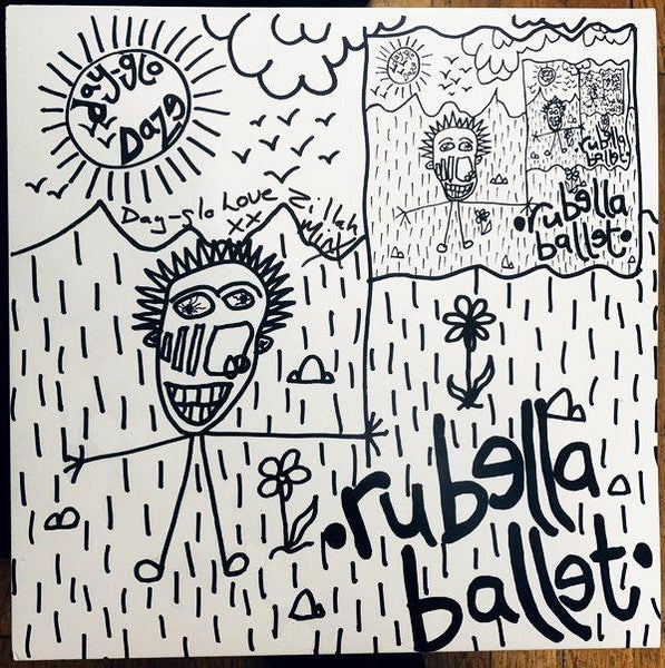 Rubella Ballet "Day-Glo Daze" LP