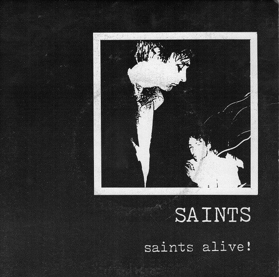 Saints "Saints Alive!" 7"