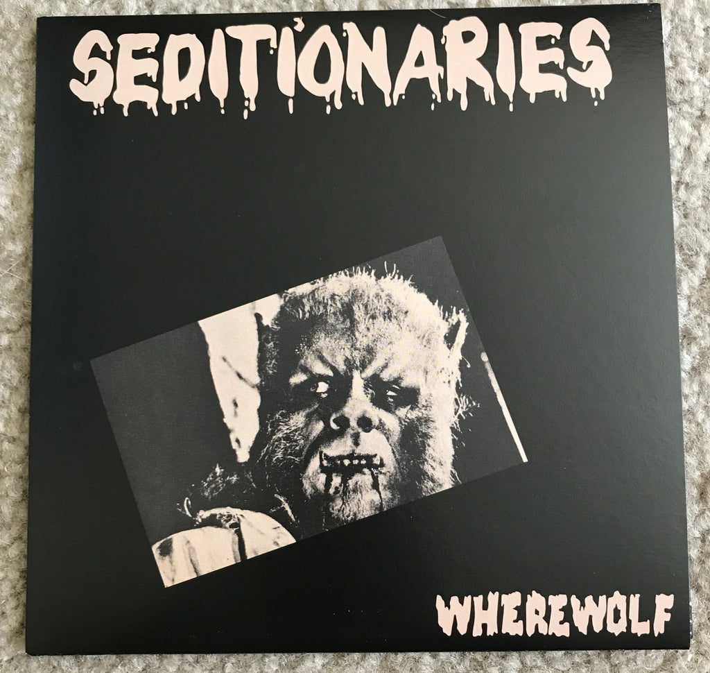 Seditionaries "Wherewolf" 7"