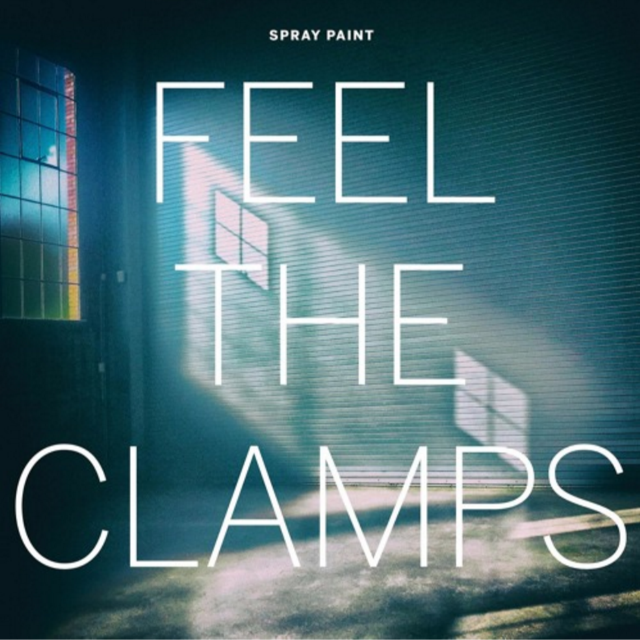 Spray Paint "Feel The Clamps" LP
