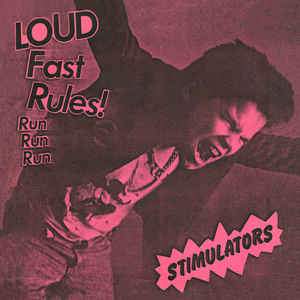 Stimulators "Loud Fast Rules" 7"