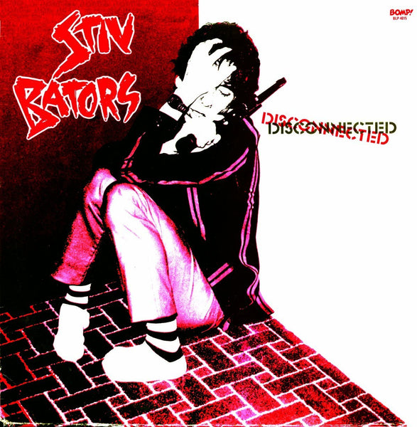 Stiv Bators "Disconnected" LP