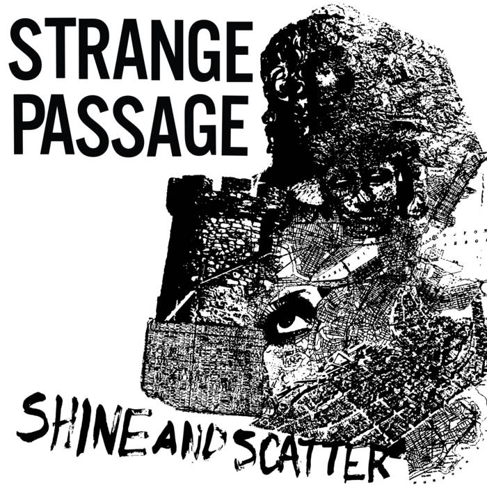 Strange Passage "Shine And Scatter" LP