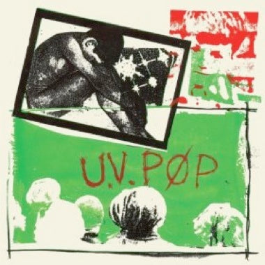 UV Pop "Just A Game / No Songs Tomorrow" 7" U.V. Pøp