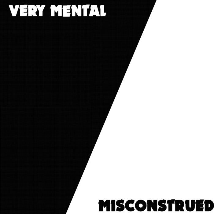 Very Mental "Misconstrued" 7"