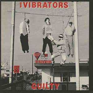 Vibrators , The "Guilty" LP