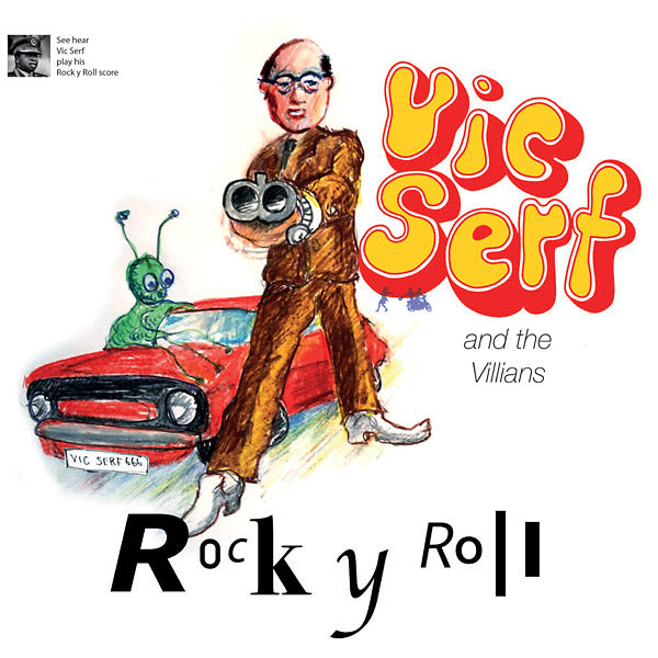 Vic Serf & The Villians "Rok Y Roll" LP