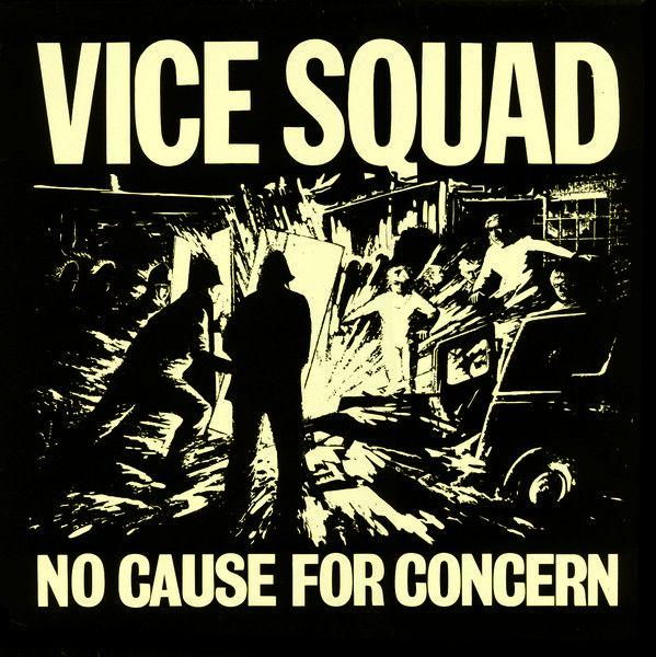 Vice Squad "No Cause For Concern" LP