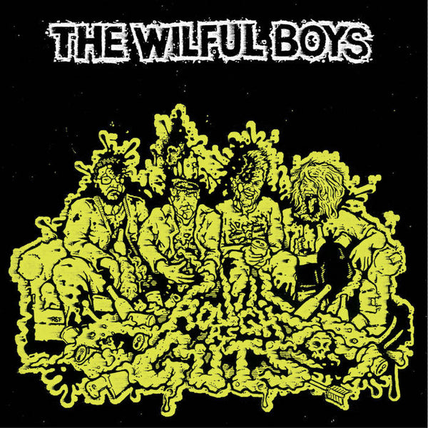 Wilful Boys "Rough As Guts" LP