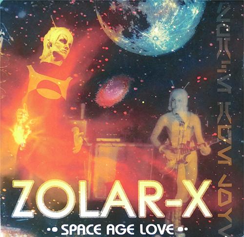 Zolar X "Space Age Love" 7"